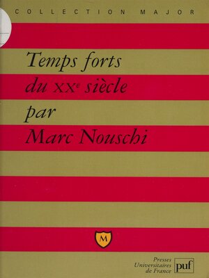 cover image of Les Temps forts du XXe siècle